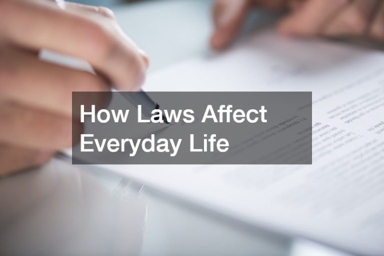 How Laws Affect Everyday Life